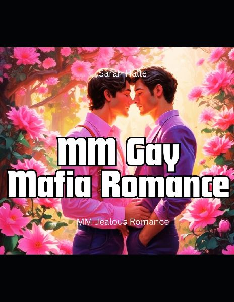 MM Gay Mafia Romance: MM Jealous Romance