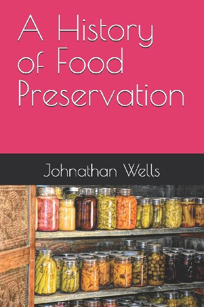 A History of Food Preservation