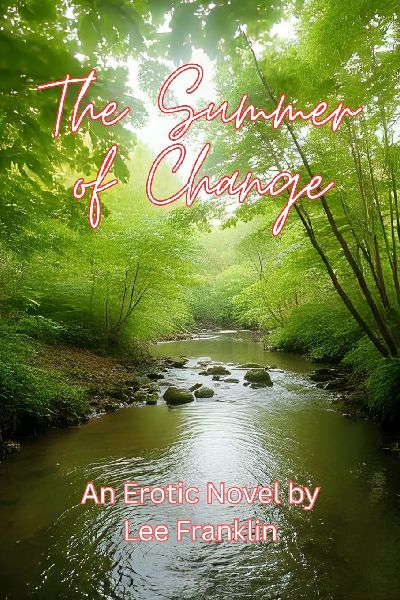 The Summer of Change