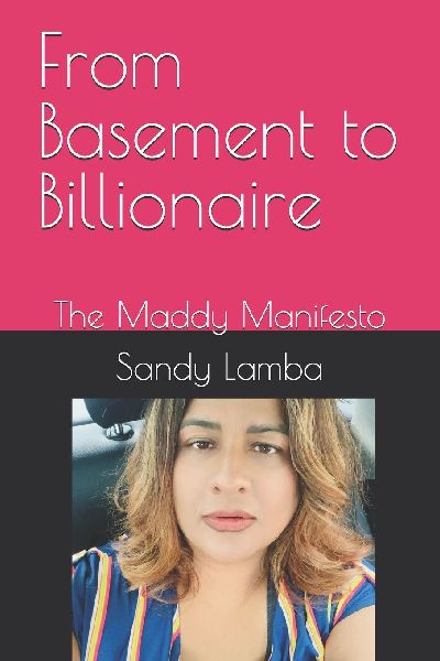 From Basement to Billionaire: The Maddy Manifesto