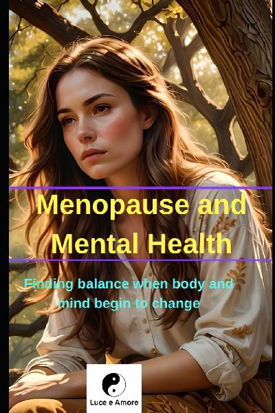 Menopause and Mental Health: Finding balance when body and mind begin to change