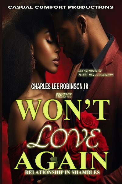 WONT LOVE AGAIN: RELATIONSHIP IN SHAMBLES