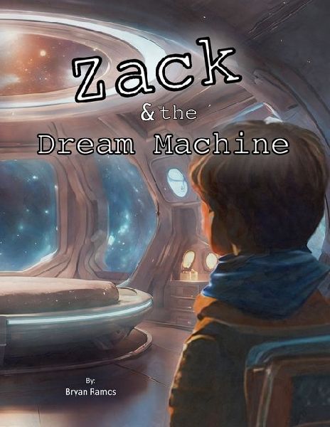 Zack & the Dream Machine