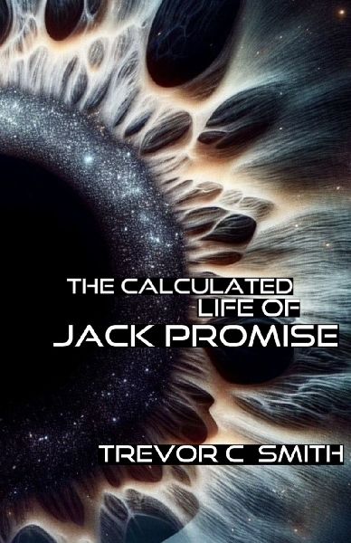 The Calculated Life of Jack Promise