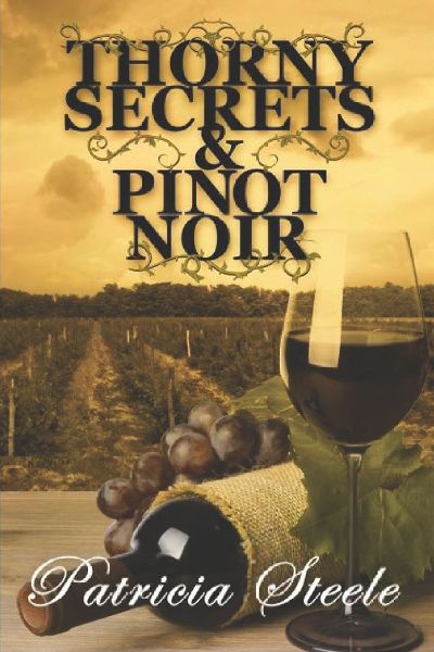 Thorny Secrets and Pinot Noir