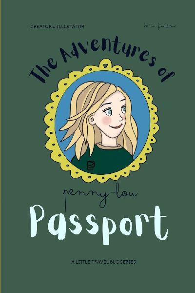 The Adventures of Penny-Lou PASSPORT: Collect your 'visas' along the way! A creative and educational space that takes us around the world!