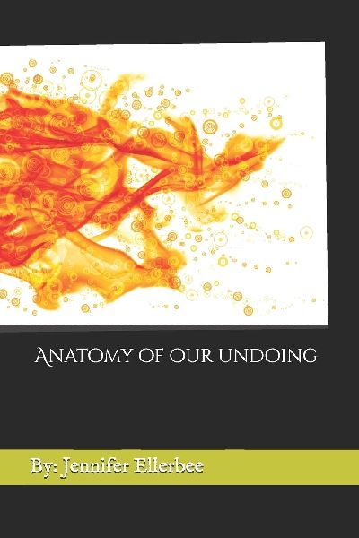 Title: Anatomy of our undoing