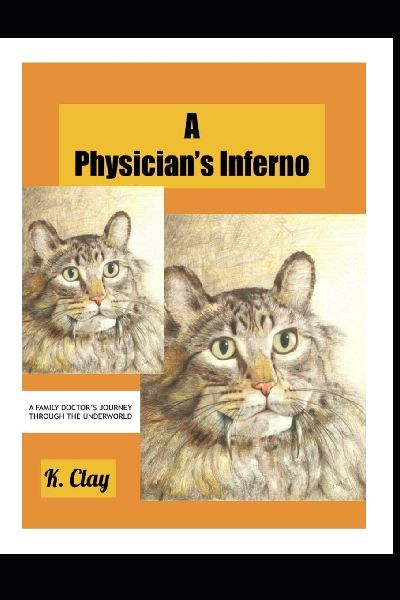 A Physicians Inferno