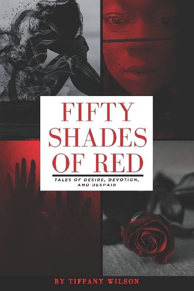 Fifty Shades of Red: Tales of Desire, Devotion, and Despair