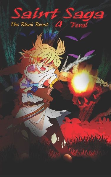 Saint Saga The Black Beast: Volume 4: Feral