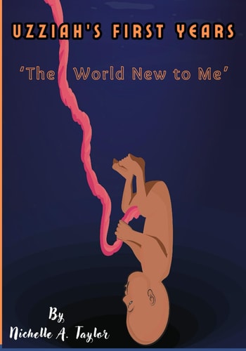 Uzziah's First Years The World New to Me