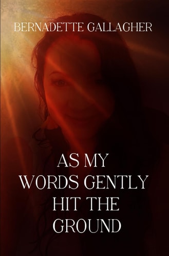 As My Words Gently Hit The Ground