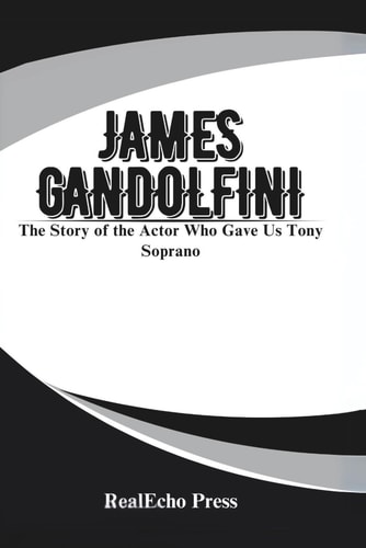 James Gandolfini The Story of the Actor Who Gave Us Tony Soprano