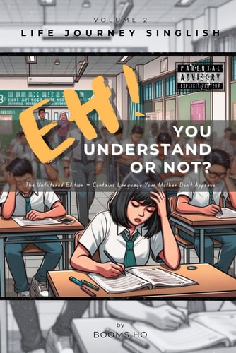 Eh! You Understand Or Not? (vol. 2) The Unfiltered Edition - Contains Language Your Mother Don't Approve
