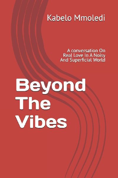 Beyond The Vibes: A conversation On Real Love In A Noisy And Superficial World