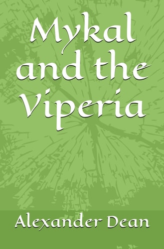 Mykal and the Viperia