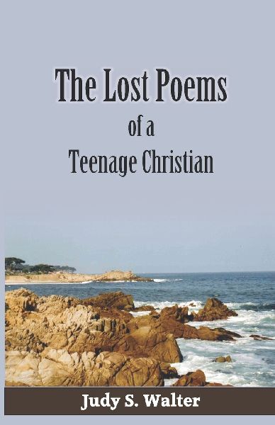 The Lost Poems of a Teenage Christian
