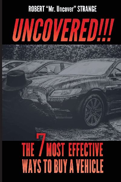 UNCOVERED: The 7 Most Efficient Ways To Buy A Vehicle