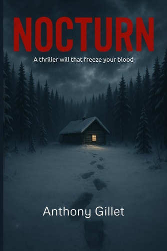 Nocturn A Thriller that Will Freeze Your Blood