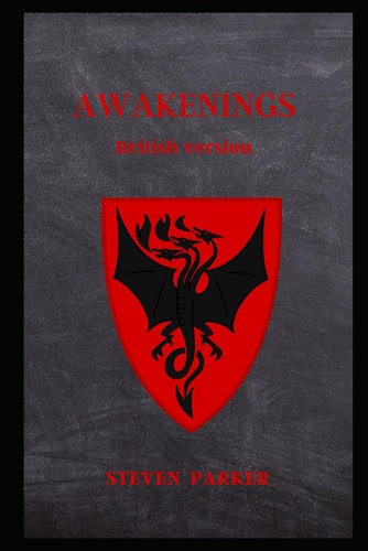 Awakenings Steven M. Parker