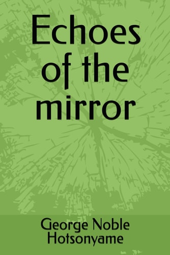 Echoes of the Mirror