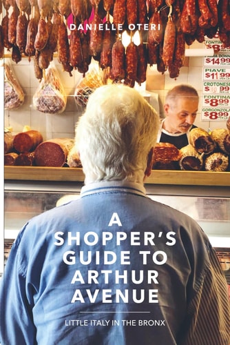 A Shopper's Guide To Arthur Avenue Little Italy in the Bronx