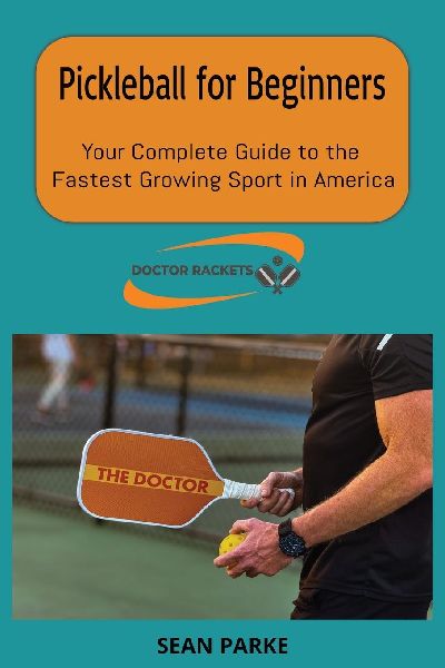 Pickleball for Beginners: Your Complete Guide to the Fastest Growing Sport in America