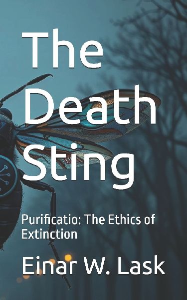 The Death Sting: Purificatio: The Ethics of Extinction