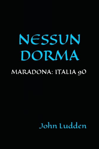 Nessun Dorma Maradona: Italia 90