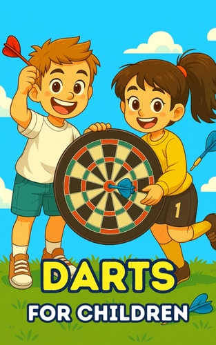 Darts for Children Fun and Surprising Stories