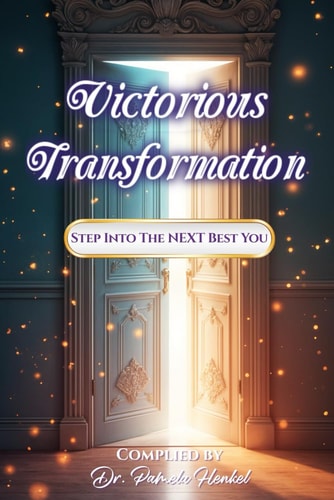 Victorious Transformation Stepping Into the Next Best You