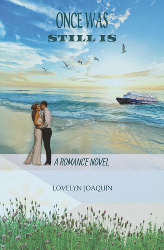 Once Was, Still Is A Romance Novel
