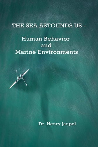 The Sea Astounds Us: Human Behavior and Marine Environments