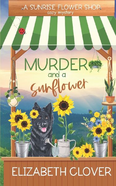 Murder and a Sunflower