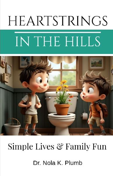 HEARTSTRINGS IN THE HILLS: Simple Lives & Family Fun