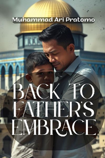 BACK TO FATHERS EMBRACE