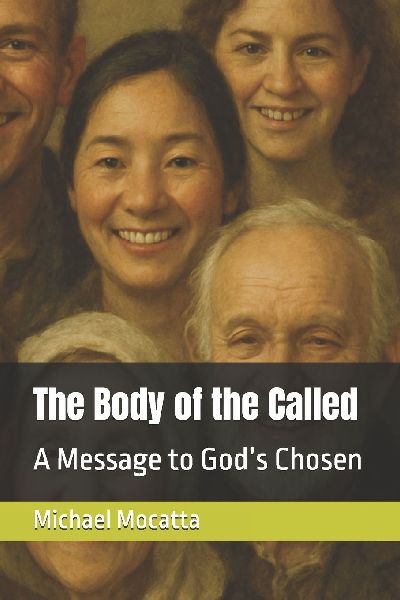 The Body of the Called: A Message to Gods Chosen