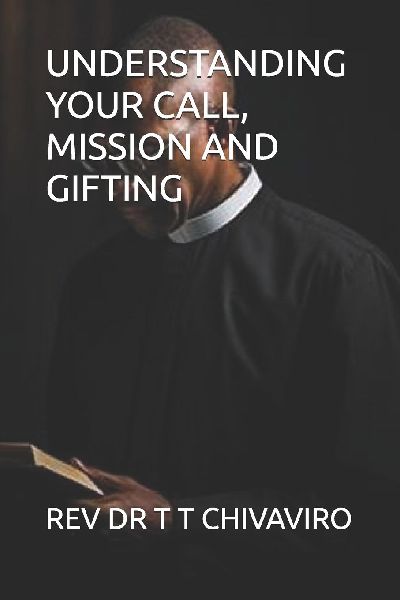 UNDERSTANDING YOUR CALL, MISSION AND GIFTING
