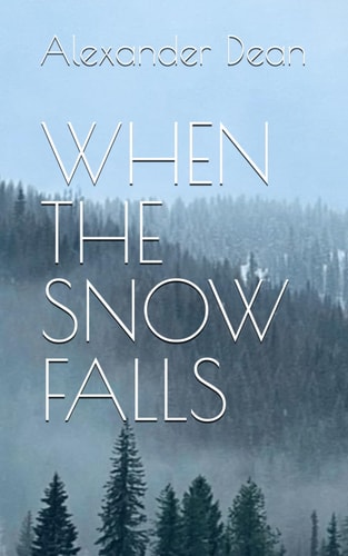 When the Snow Falls
