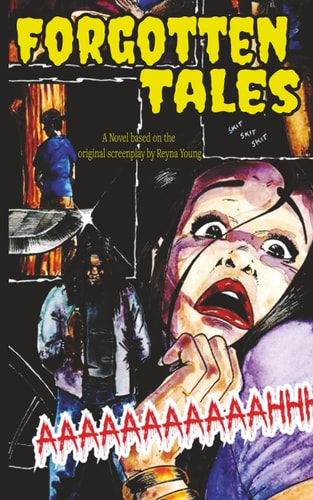Forgotten Tales Movie Novelization