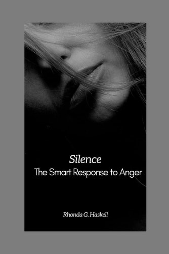 Silence The Smart Response to Anger
