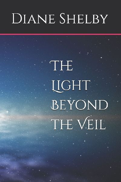 The Light Beyond the Veil