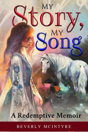 My Story, My Song A Redemptive Memoir