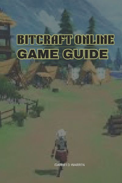 BITCRAFT ONLINE GAME GUIDE