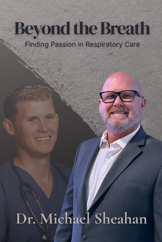Beyond The Breath Finding Passion in Respiratory Care