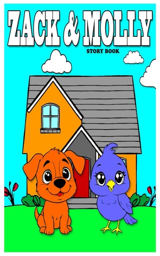 Zack and Molly Zack and Molly Story Book