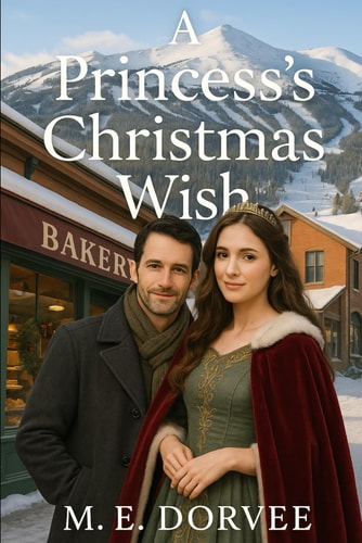 A Princess's Christmas Wish A Hallmark ROM-COM Inspired Novel