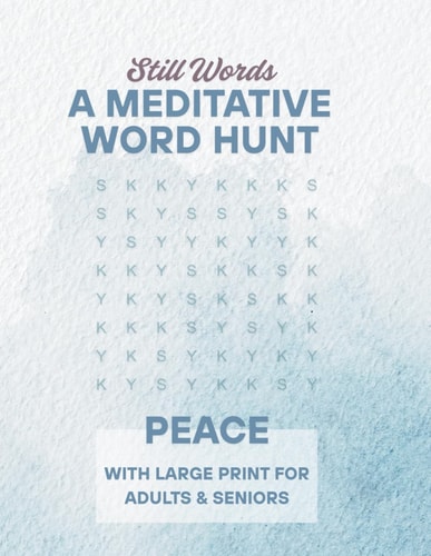 Still Words A Meditative Word Hunt