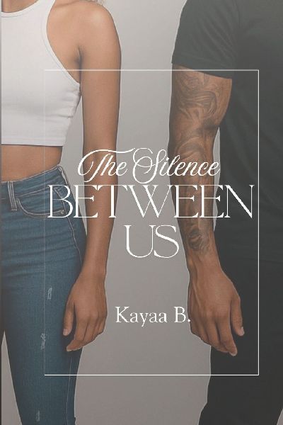 The Silence Between Us