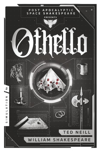 Othello Book 2 of the Post Apocalyptic Space Shakespeare Series